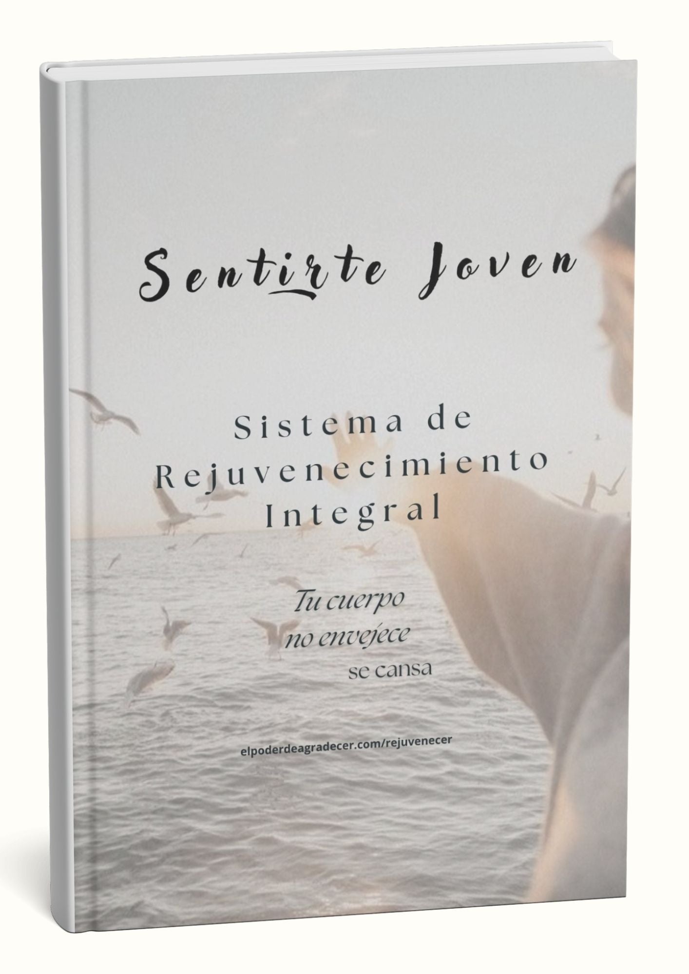 Sentirte Joven - Sistema de Rejuvenecimiento Integral